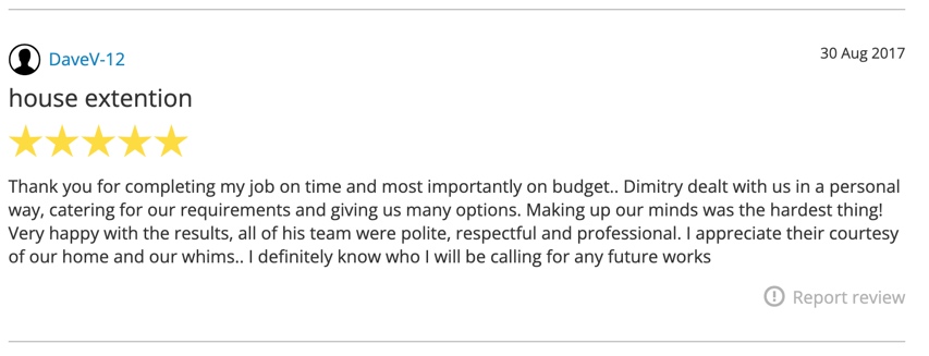 A five-star review from DaveV-12, dated 30 Aug 2017, praising a house extension project for professionalism, respect, and meeting requirements.